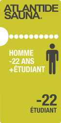 Entrée moins de 22 ans et étudiant Atlantide Sauna Paris